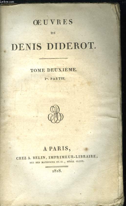 Oeuvres de Denis Diderot. TOME 2, 1re partie.