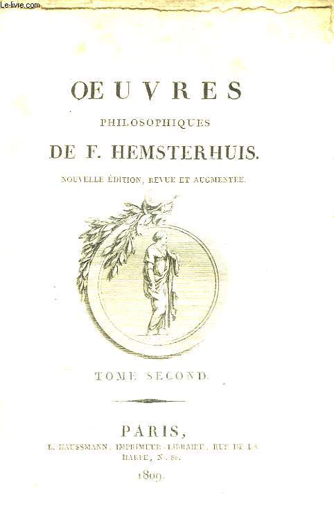 Oeuvres compltes de F. Hemsterhuis. En 2 TOMES