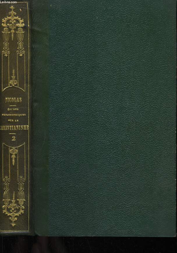 Etudes Philosophiques sur le Christianisme. TOME 2nd.