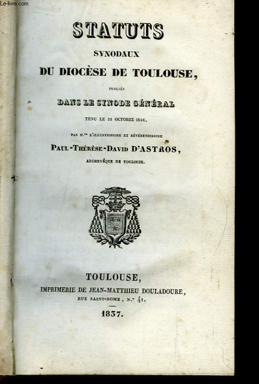 Statuts Synodaux du Diocse de Toulouse.