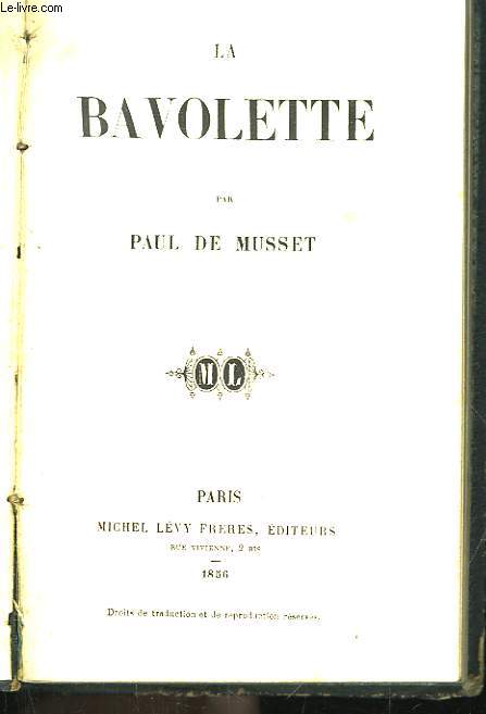 La Bavolette.