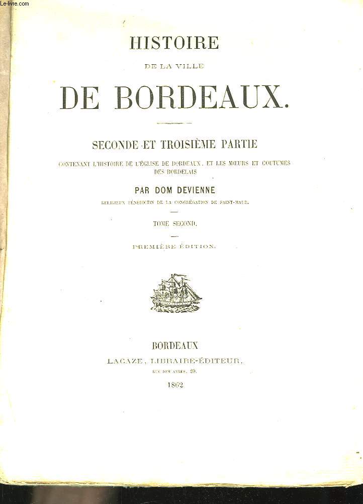 Histoire de la Ville de Bordeaux. TOME 2nd