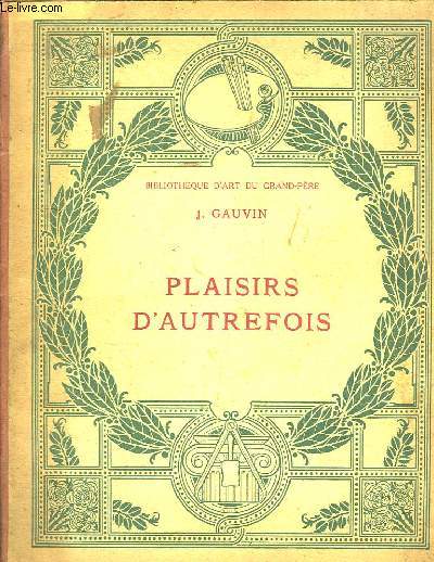 Plaisirs d'Autrefois