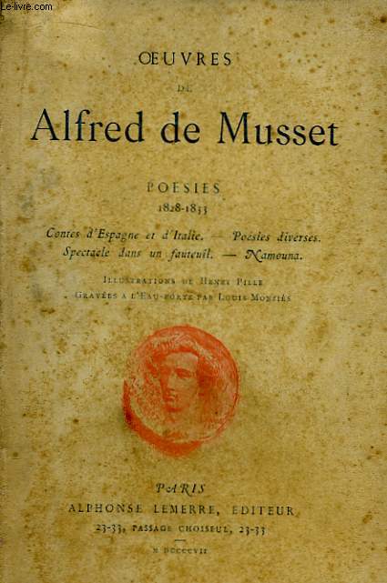 Oeuvres de Alfred de Musset. Posies 1828 - 1833
