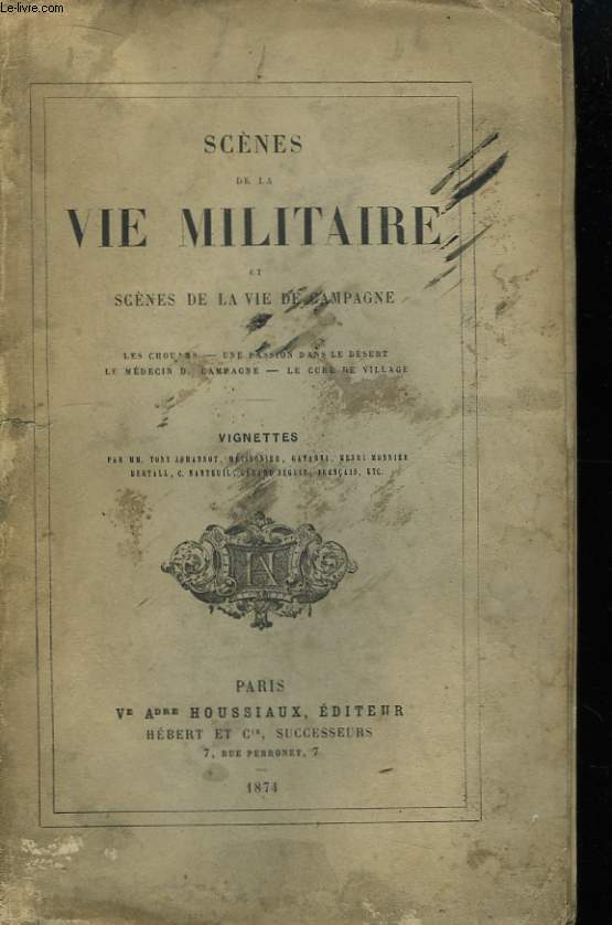 Scnes de la Vie Militaire et Scnes de la Vie de Campagne.