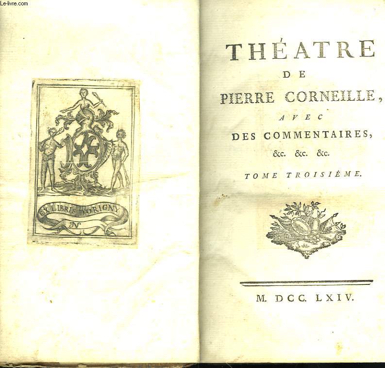 Thtre de Pierre Corneille. TOME III