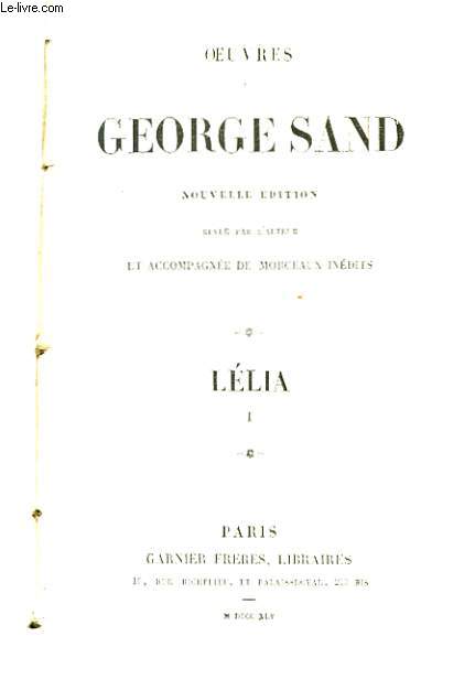 Oeuvres de Georges Sand. Llia et Spiridion. 2 Tomes en un seul volume
