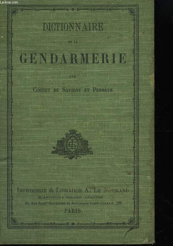 Dictionnaire de la Gendarmerie.