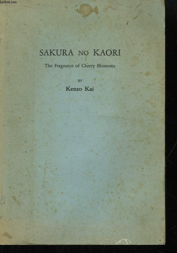 Sakura No Kaori. The Fragance of Cherry Blossoms.