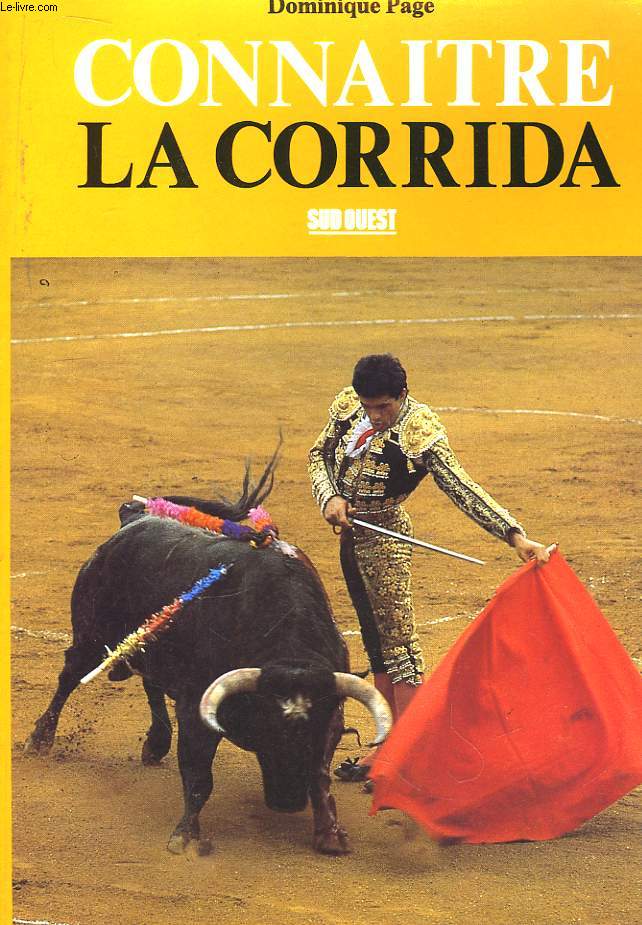 Connaitre la Corrida.