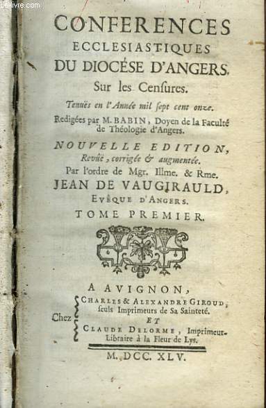 Confrences Ecclsiastiques du Diocse d'Angers, sur les Censures.