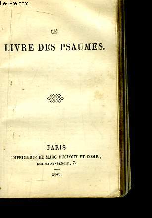 Nouveau Testament, suivi par Le Livre des Psaumes