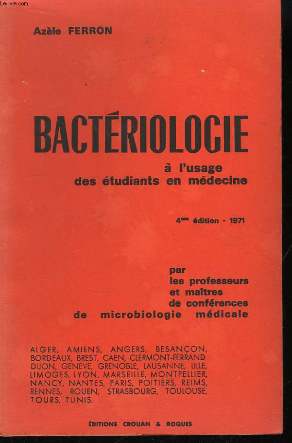 Bactriologie  l'usage des tudiants en mdecine.