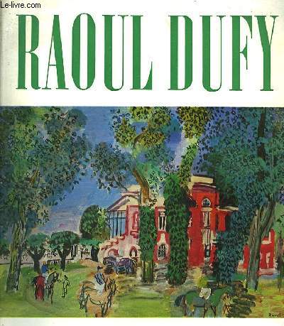 Raoul Dufy. 1877 - 1953