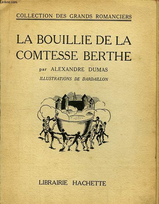 La Bouillie de la Comtesse Berthe.