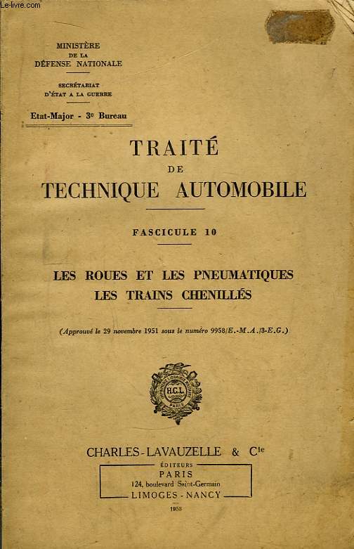 Trait de Technique Automobile. Fascicule 10. Les roues et les pneumatiques, les trains chenills.