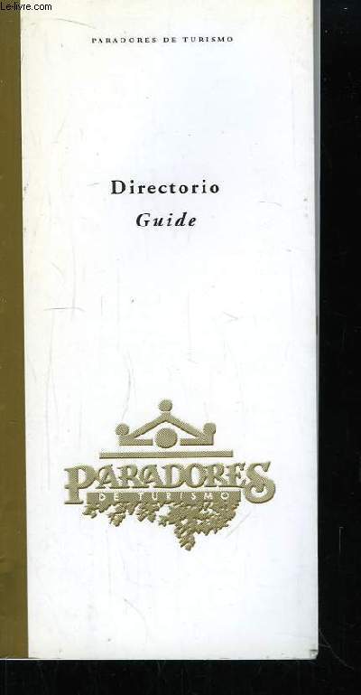 Paradores de Turismo. Directorio Guide.
