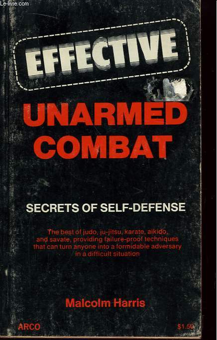 Effective Unarmed Combat.