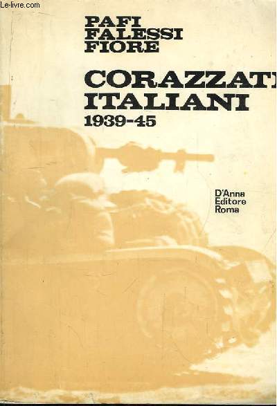 Corazzati Italiani 1939 - 45