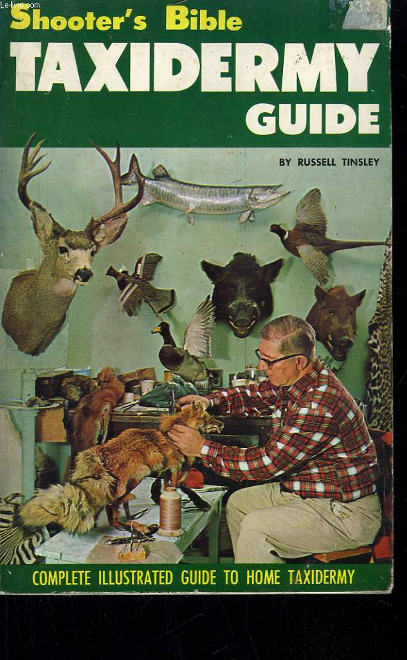 Shooter's Bible Taxidermy. Guide.