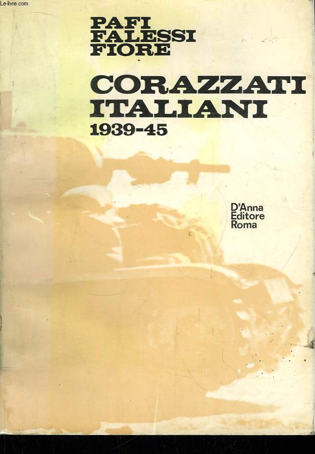 Corazzati Italiani 1939 - 45