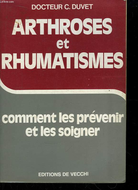 Arthroses et Rhumatismes.