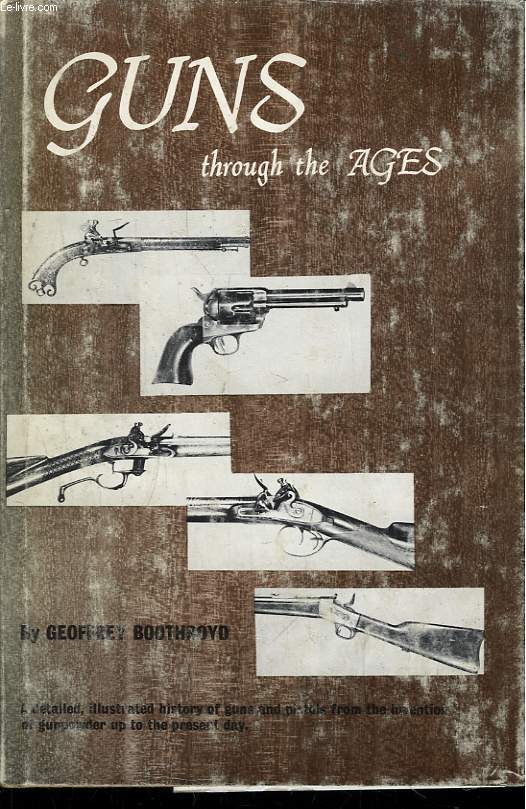 Guns through the Ages.