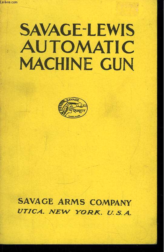 Savage-Lewis Automatic Machine Gun. Air-Cooled, Gas-Operated. Model 1915