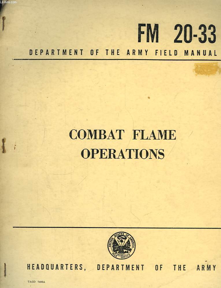 Combat Flame Operations. FM 20-33