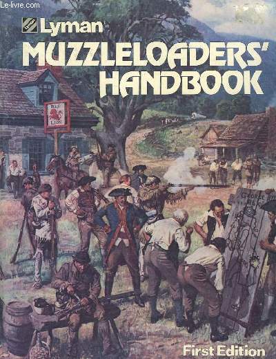 Lyman. Muzzleloaders' Handbook