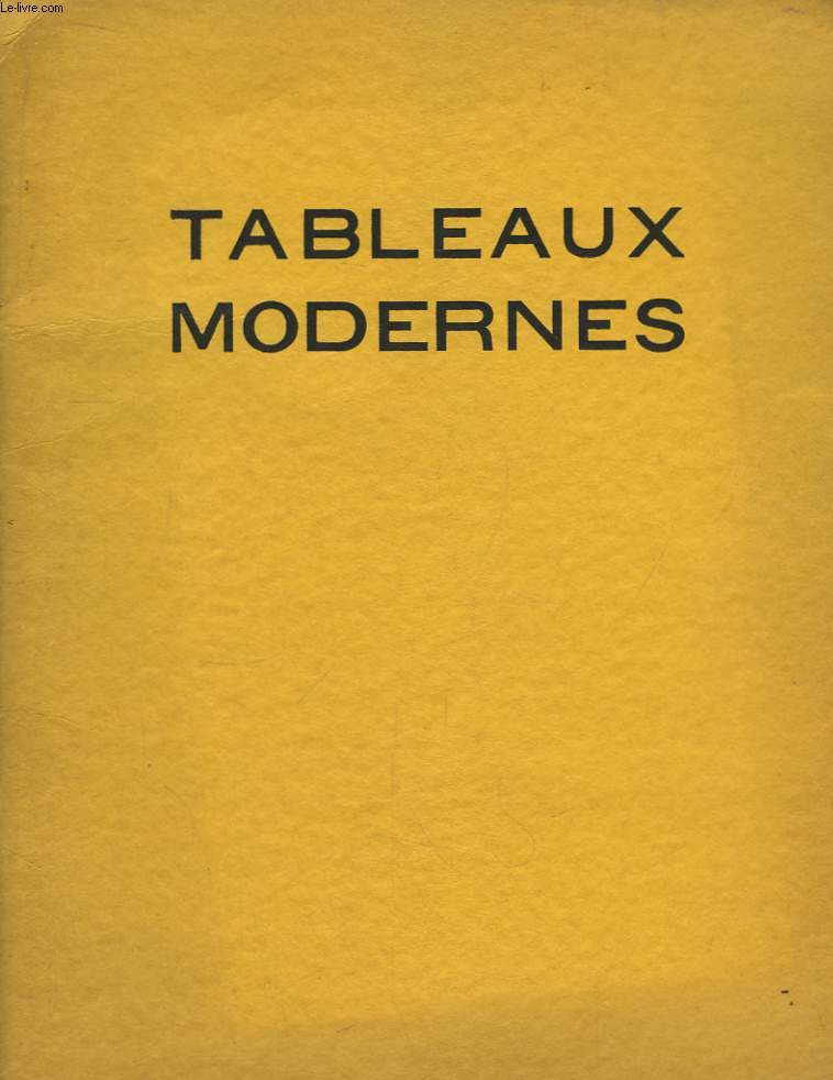 Catalogue de Ventes aux Enchres de Tableaux Modernes.