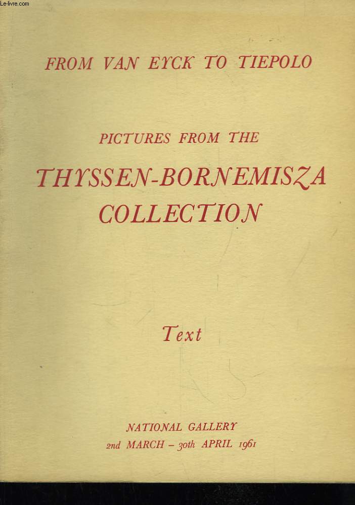 Pictures from the Thyssen-Bornemisza Collection Text.