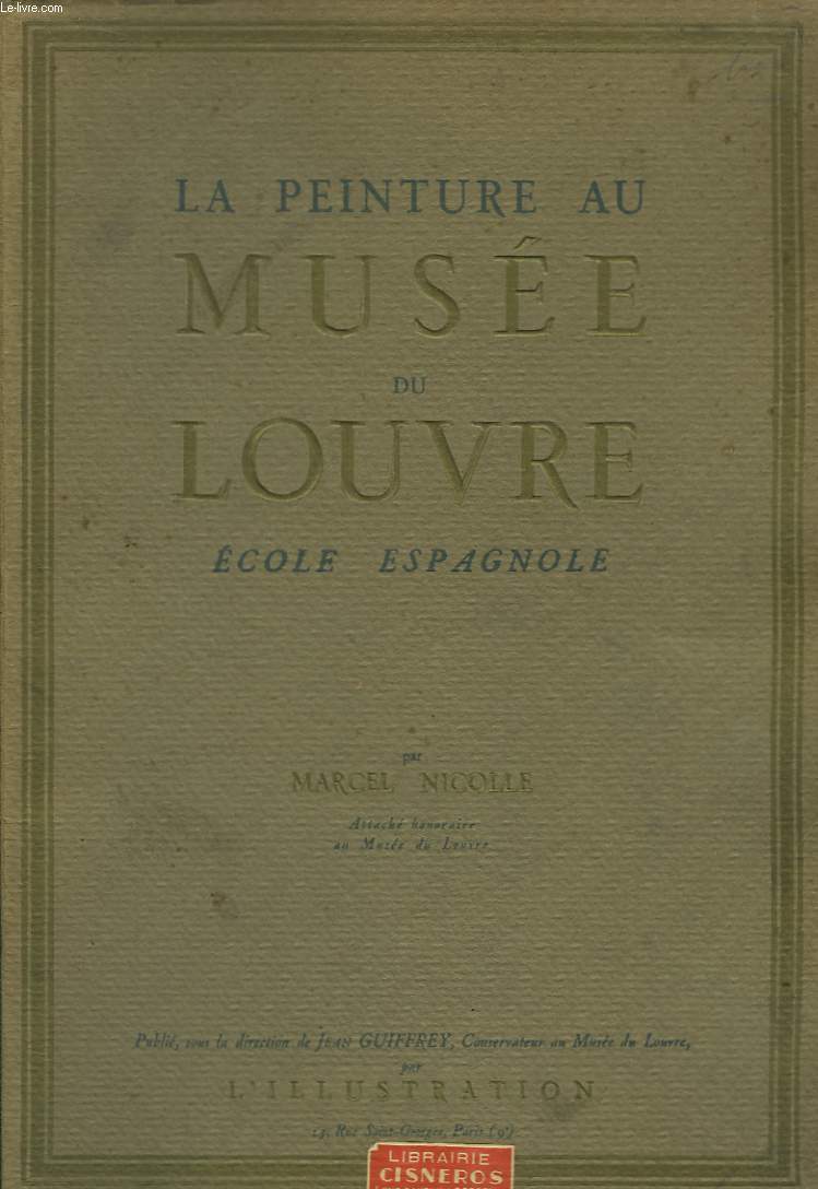 La Peinture au Muse du Louvre. Ecole Espagnole.