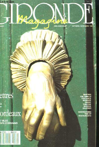 Gironde Magazine N10 : Lettres de Bordeaux