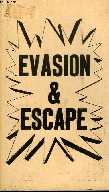 Evasion and Escape