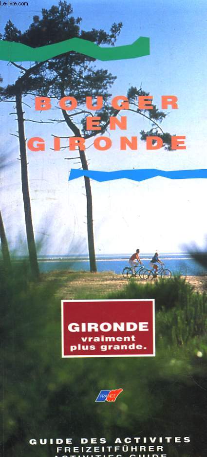 Bouger en Gironde. Guide des Activits.