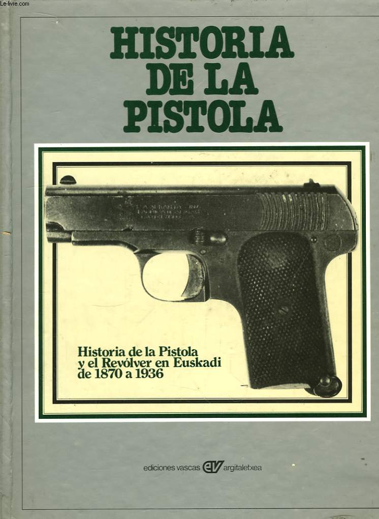 Historia de la Pistola