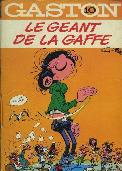 Gaston Lagaffe N10 : Le gant de la gaffe.