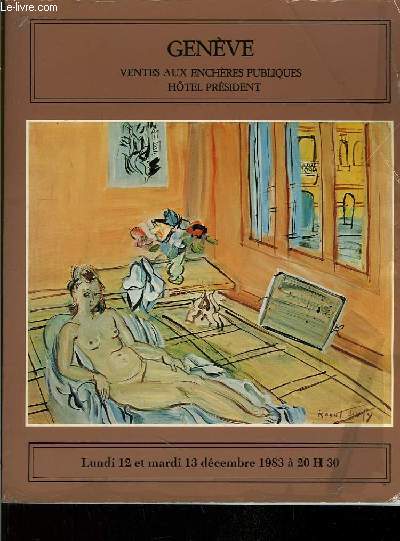 Catalogue des Ventes aux Enchres Publiques des 12 et 13 dcembre 1983,  l'Htel Prsident de Genve.