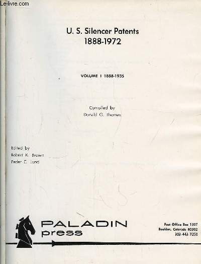 U.S. Silencer Patents 1888 - 1972. Vol. 1 : 1888 - 1935