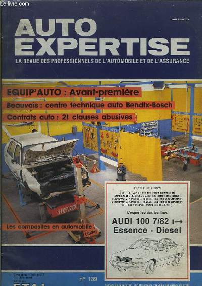 Auto Expertise N139 : Audi 100 7/82, Essence-Diesel.