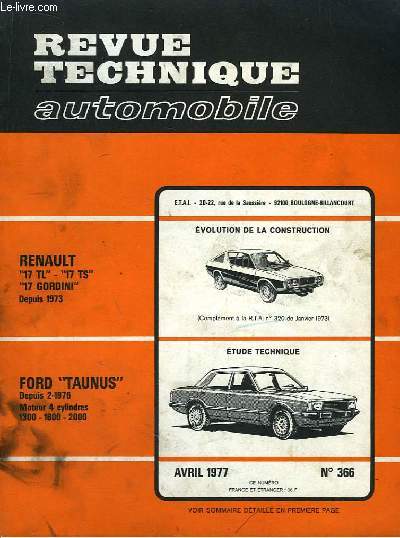 Revue Technique Automobile N366 : Ford Taunus, depuis 2-1976. Moteur 4 cylindres 1300 - 1600 - 2000
