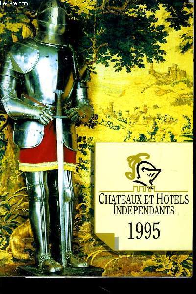 Chteaux et Htels Indpendants 1995
