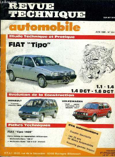 Revue Technique Automobile N504 : Fiat Tipo 1.1 - 1.4 - 1.4 DGT et 1.6 DGT