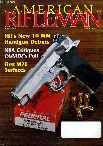 American Rifleman. Vol.138, N6