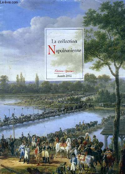 La collection Napolonienne. 2002