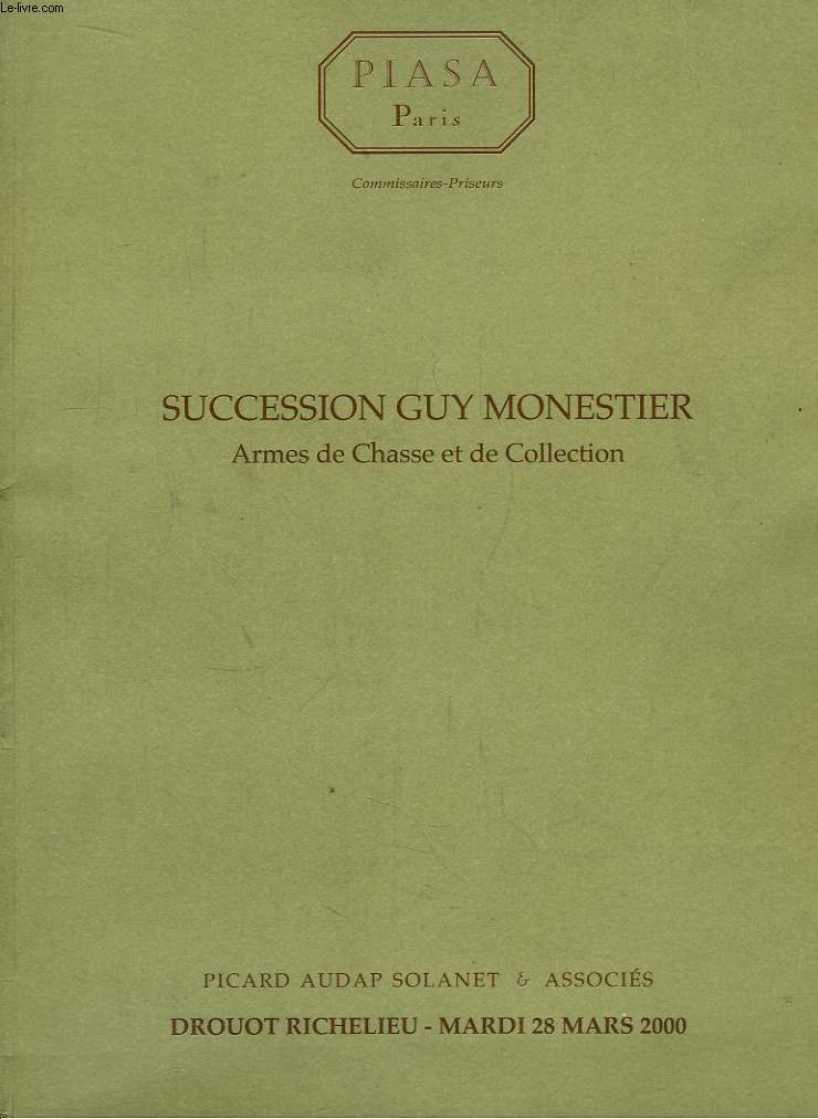 Succession Guy Monestier. Armes de Chasse et de Collection