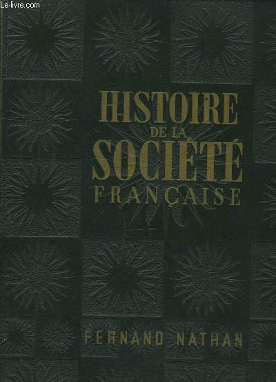 Histoire de la Socit Franaise.