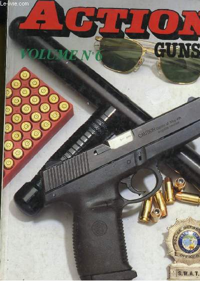Action Guns. Volume 6. (Du n168 au n172
