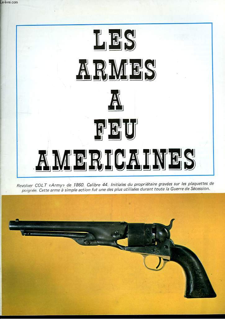 Les Armes  feu amricaines.
